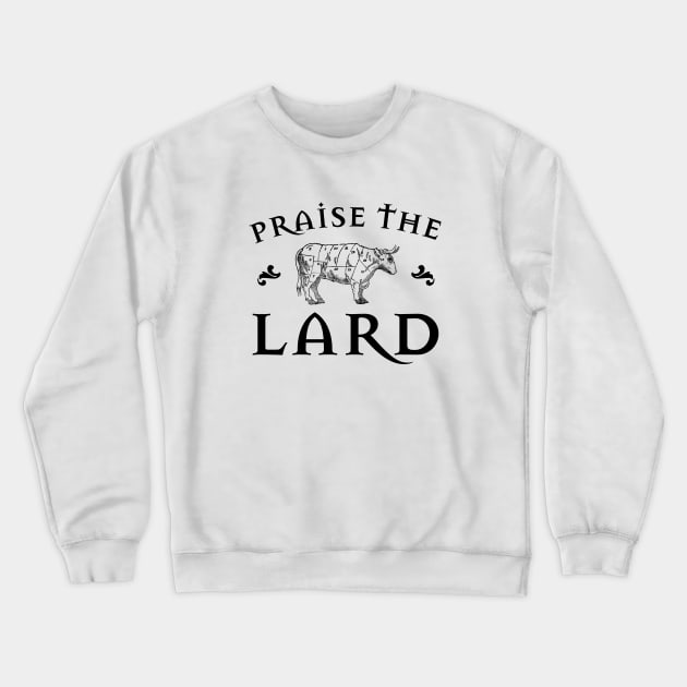 Praise the Lard Cow Crewneck Sweatshirt by Fun-E-Shirts